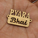 5 Pcs Pyara Bhai Wooden Rakhi Charms connector
